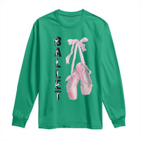 Ballerina Pointe Shoes Long Sleeve Shirt Gift For Cute Ballet Girl - Wonder Print Shop