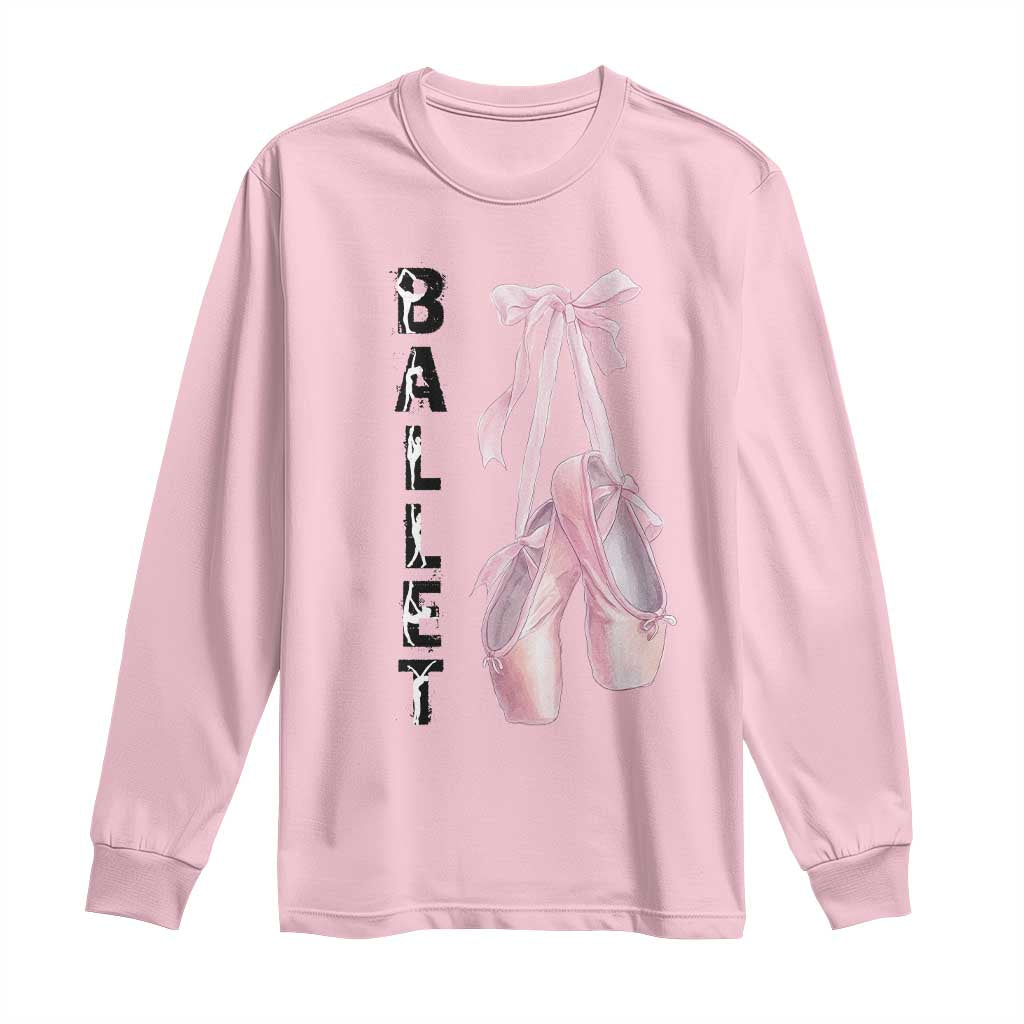 Ballerina Pointe Shoes Long Sleeve Shirt Gift For Cute Ballet Girl - Wonder Print Shop