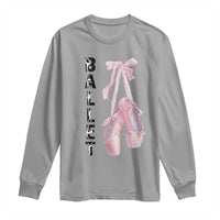 Ballerina Pointe Shoes Long Sleeve Shirt Gift For Cute Ballet Girl - Wonder Print Shop