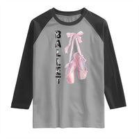 Ballerina Pointe Shoes Raglan Shirt Gift For Cute Ballet Girl - Wonder Print Shop