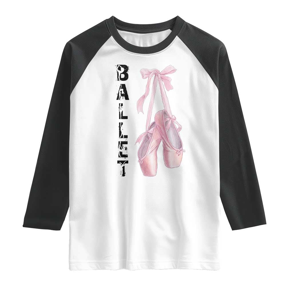 Ballerina Pointe Shoes Raglan Shirt Gift For Cute Ballet Girl - Wonder Print Shop