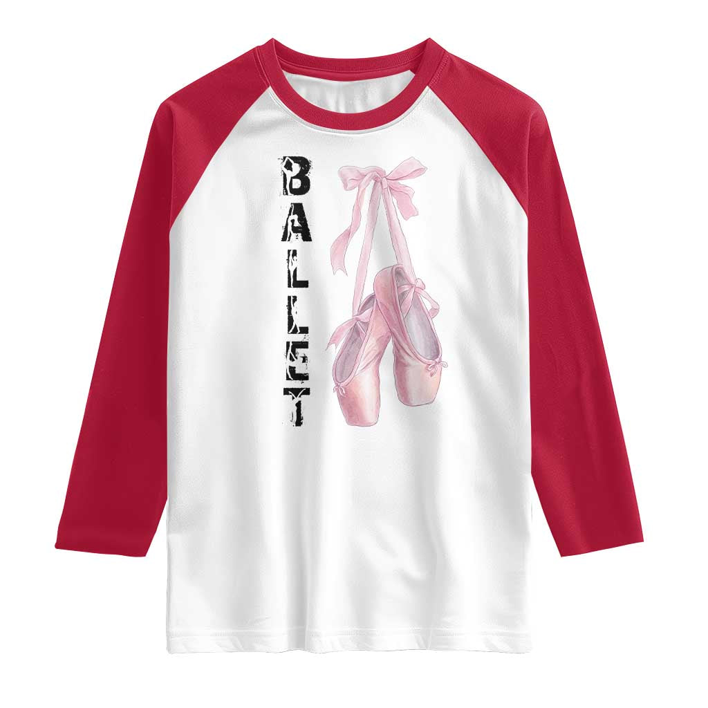 Ballerina Pointe Shoes Raglan Shirt Gift For Cute Ballet Girl - Wonder Print Shop