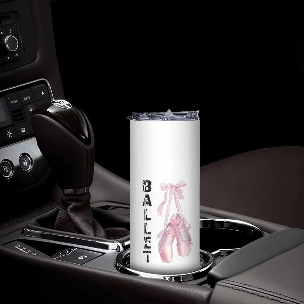 Ballerina Pointe Shoes Skinny Tumbler Gift For Cute Ballet Girl
