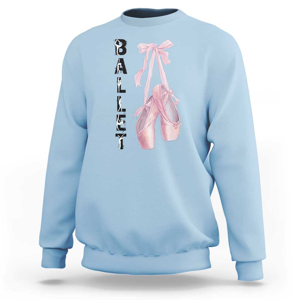 Ballerina Pointe Shoes Sweatshirt Gift For Cute Ballet Girl - Wonder Print Shop