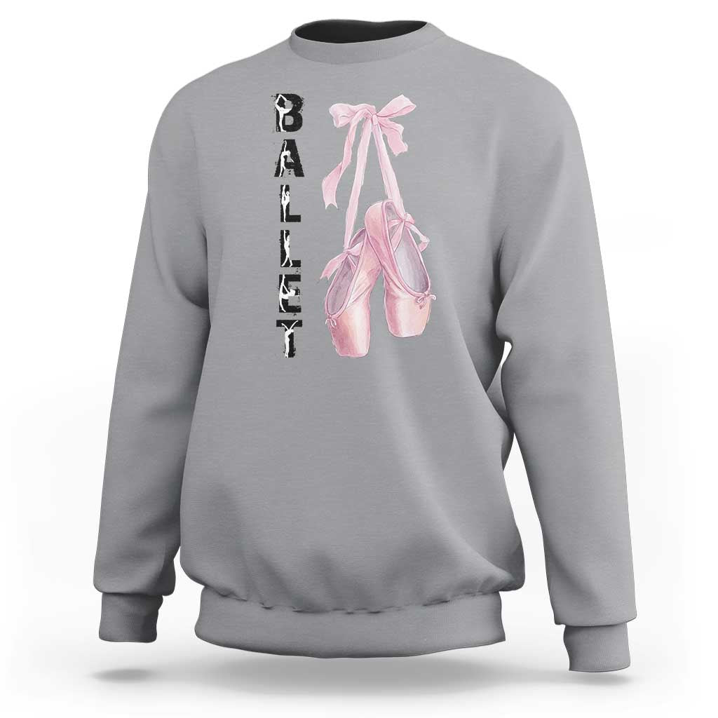 Ballerina Pointe Shoes Sweatshirt Gift For Cute Ballet Girl - Wonder Print Shop