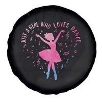Just A Girl Who Loves Dance Spare Tire Cover Gift For Cute Ballet Girl - Wonder Print Shop