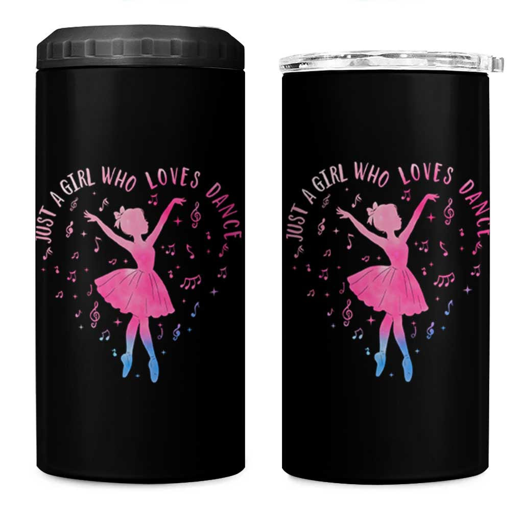 Just A Girl Who Loves Dance 4 in 1 Can Cooler Tumbler Gift For Cute Ballet Girl