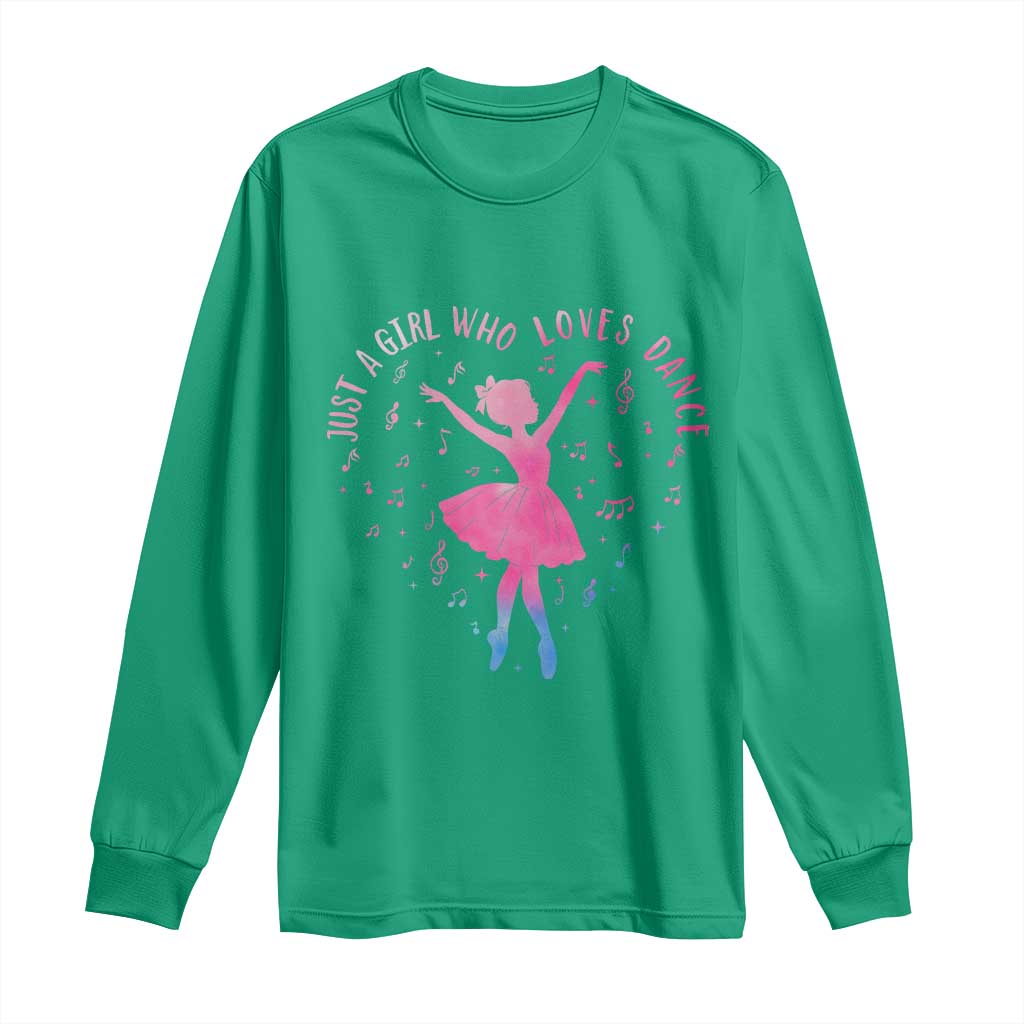 Just A Girl Who Loves Dance Long Sleeve Shirt Gift For Cute Ballet Girl - Wonder Print Shop