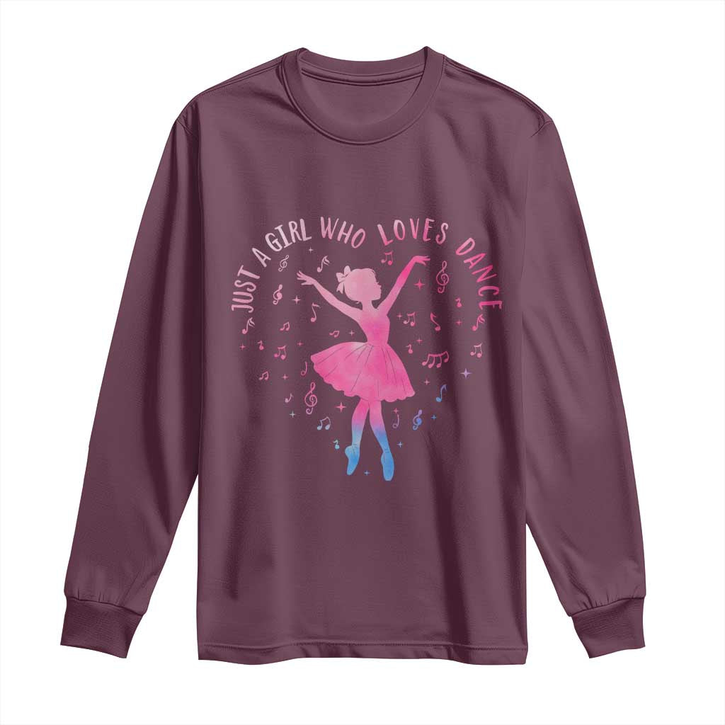 Just A Girl Who Loves Dance Long Sleeve Shirt Gift For Cute Ballet Girl - Wonder Print Shop