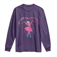 Just A Girl Who Loves Dance Long Sleeve Shirt Gift For Cute Ballet Girl - Wonder Print Shop