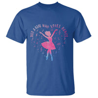 Just A Girl Who Loves Dance T Shirt Gift For Cute Ballet Girl - Wonder Print Shop