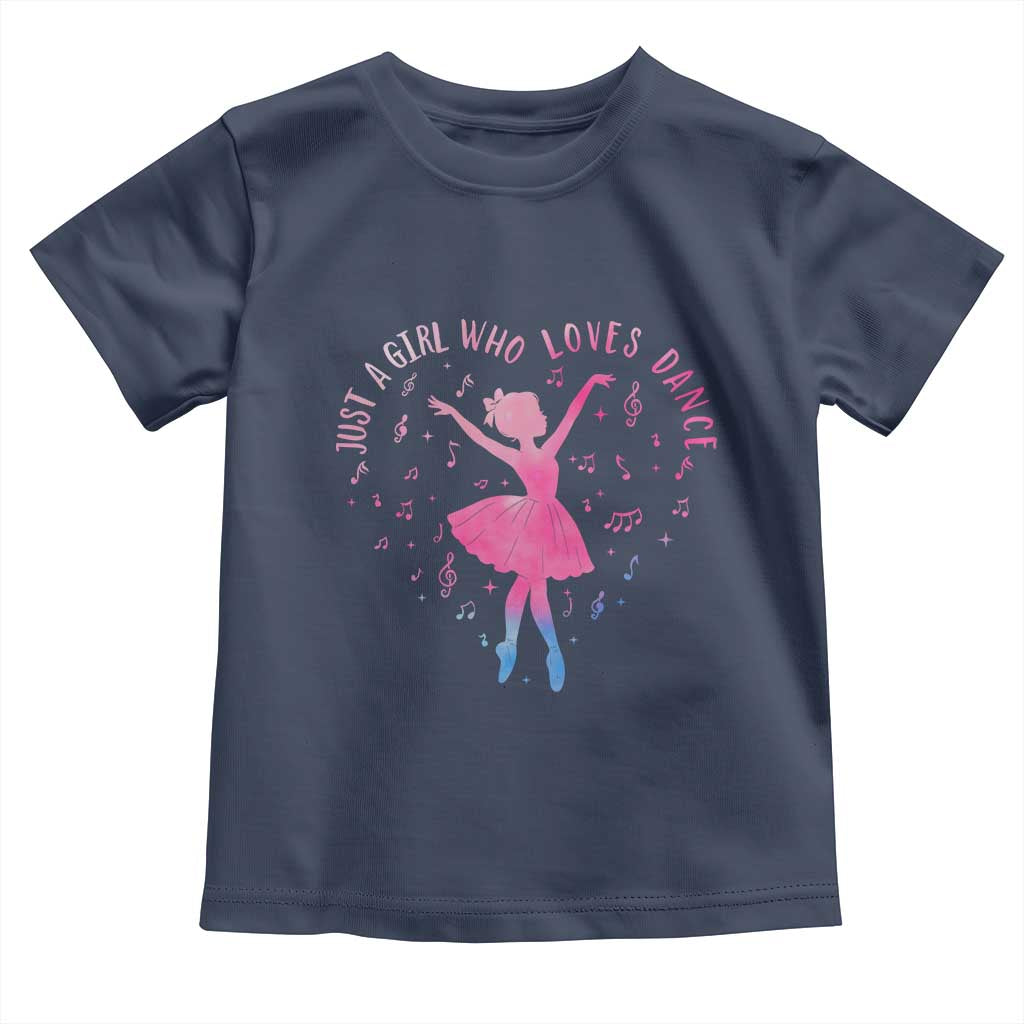 Just A Girl Who Loves Dance Toddler T Shirt Gift For Cute Ballet Girl - Wonder Print Shop