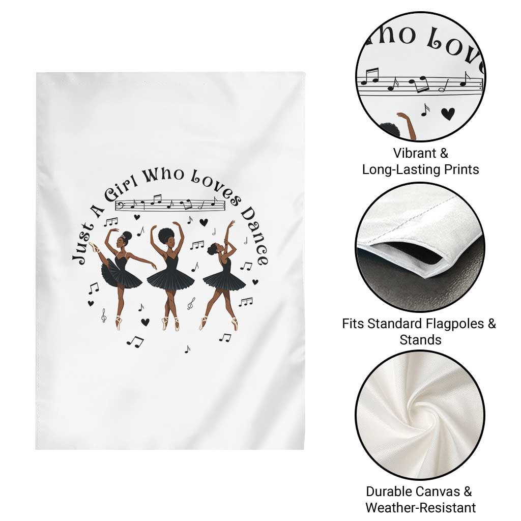 African American Ballet Dancer Garden Flag Just A Girl Who Loves Dance - Wonder Print Shop