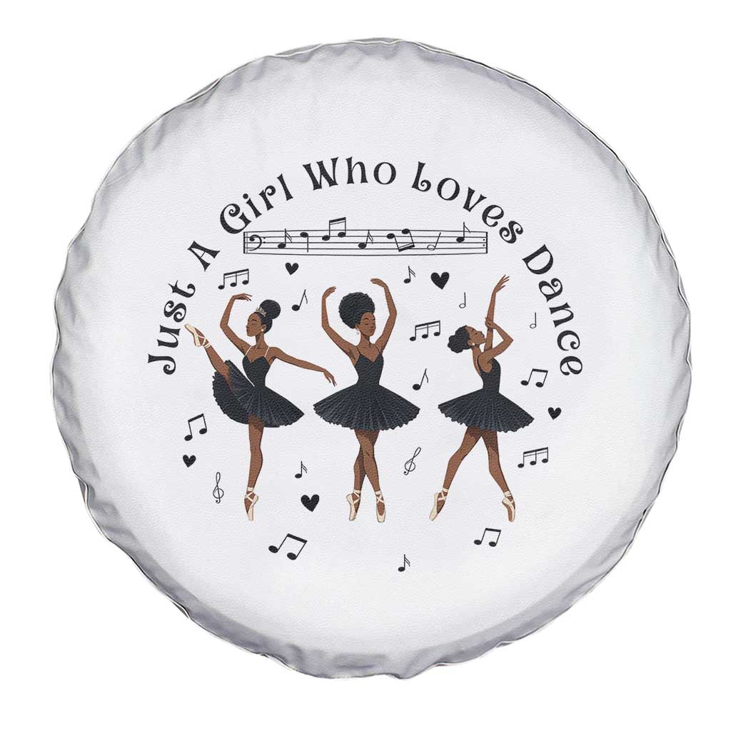 African American Ballet Dancer Spare Tire Cover Just A Girl Who Loves Dance - Wonder Print Shop