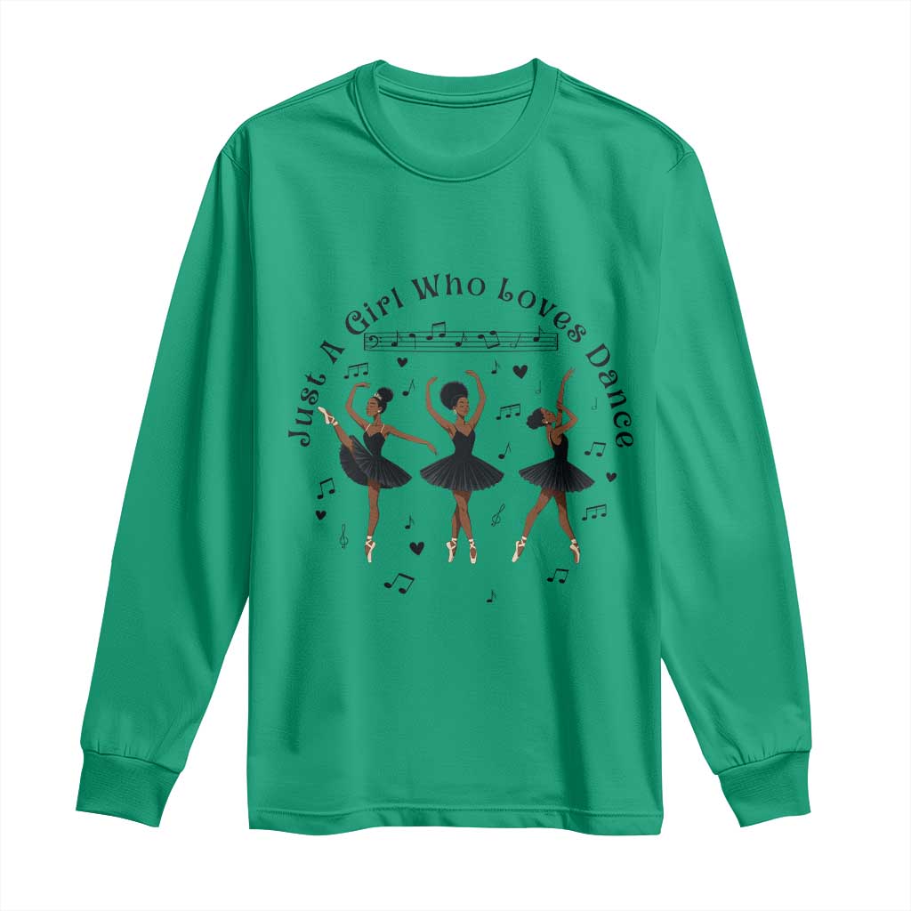 African American Ballet Dancer Long Sleeve Shirt Just A Girl Who Loves Dance - Wonder Print Shop