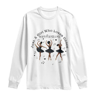 African American Ballet Dancer Long Sleeve Shirt Just A Girl Who Loves Dance - Wonder Print Shop