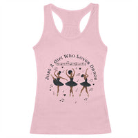 African American Ballet Dancer Racerback Tank Top Just A Girl Who Loves Dance - Wonder Print Shop
