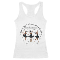 African American Ballet Dancer Racerback Tank Top Just A Girl Who Loves Dance - Wonder Print Shop