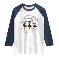 African American Ballet Dancer Raglan Shirt Just A Girl Who Loves Dance - Wonder Print Shop