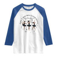 African American Ballet Dancer Raglan Shirt Just A Girl Who Loves Dance - Wonder Print Shop