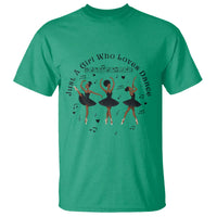 African American Ballet Dancer T Shirt Just A Girl Who Loves Dance - Wonder Print Shop