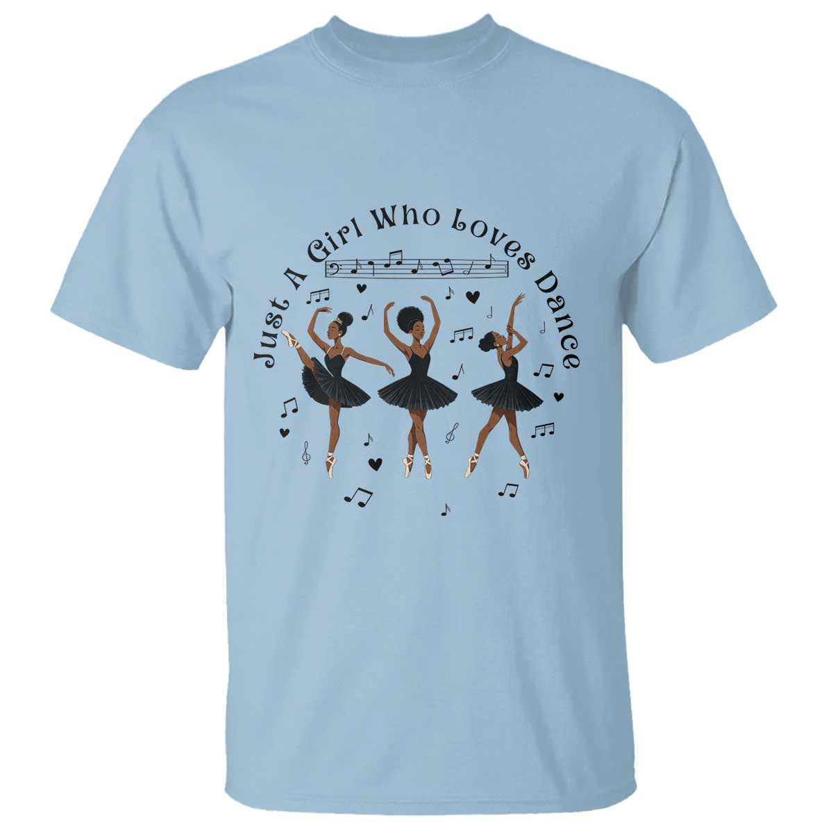 African American Ballet Dancer T Shirt Just A Girl Who Loves Dance - Wonder Print Shop