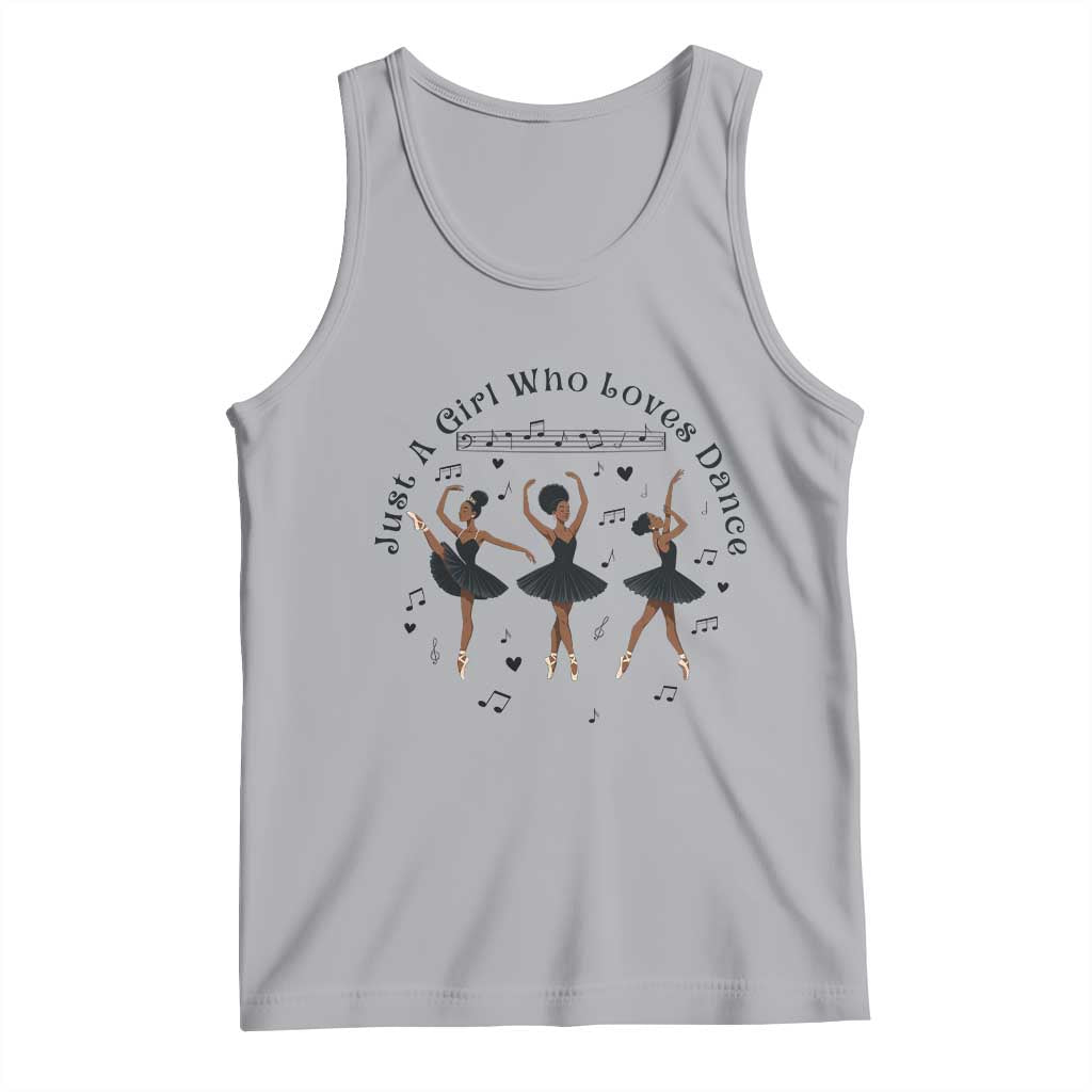 African American Ballet Dancer Tank Top Just A Girl Who Loves Dance - Wonder Print Shop