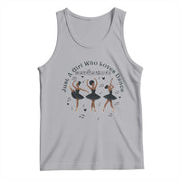 African American Ballet Dancer Tank Top Just A Girl Who Loves Dance - Wonder Print Shop