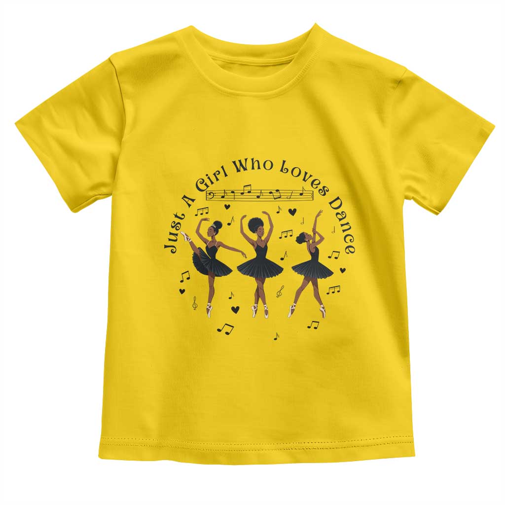 African American Ballet Dancer Toddler T Shirt Just A Girl Who Loves Dance - Wonder Print Shop