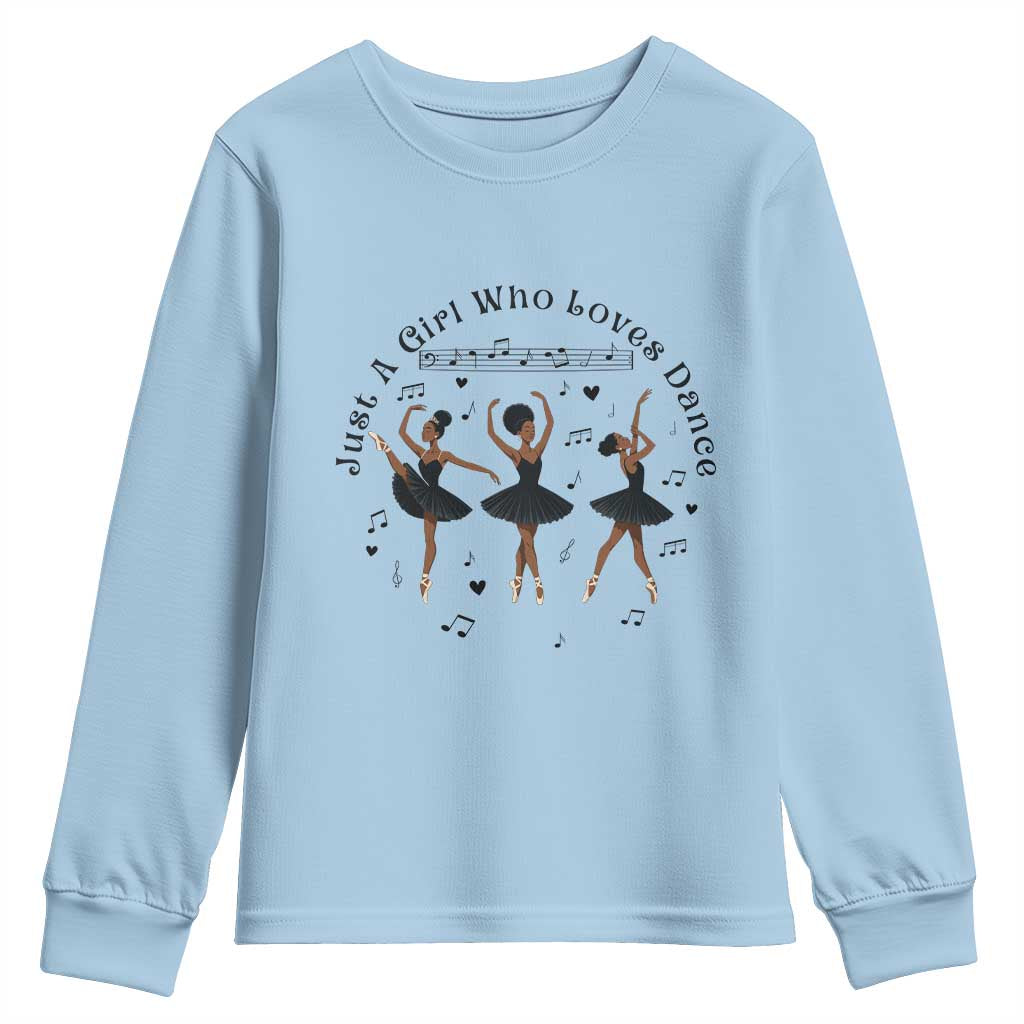 African American Ballet Dancer Youth Sweatshirt Just A Girl Who Loves Dance - Wonder Print Shop