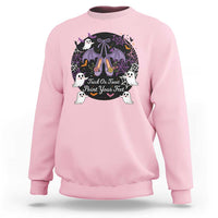 Trick Or Treat Point Your Feet Sweatshirt Funny Halloween Ballet Gift - Wonder Print Shop
