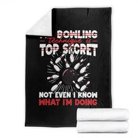 My Bowling Technique Is Top Secret Throw Blanket Funny Bowler Gift - Wonder Print Shop