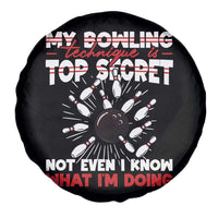 My Bowling Technique Is Top Secret Spare Tire Cover Funny Bowler Gift - Wonder Print Shop