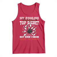 My Bowling Technique Is Top Secret Tank Top Funny Bowler Gift - Wonder Print Shop