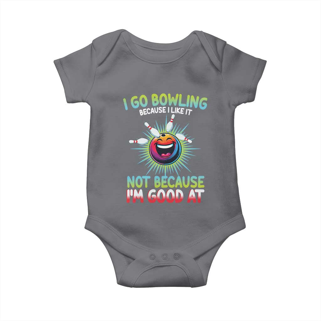 Bowling Humor Gift Baby Onesie I Go Bowling Because I Like It - Wonder Print Shop