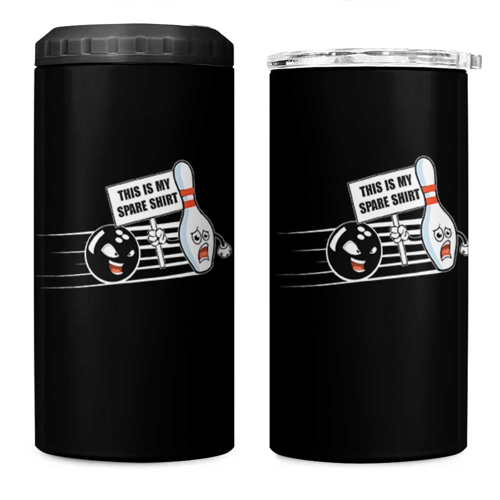 This Is My Spare Shirt 4 in 1 Can Cooler Tumbler Funny Bowling Gift - Wonder Print Shop