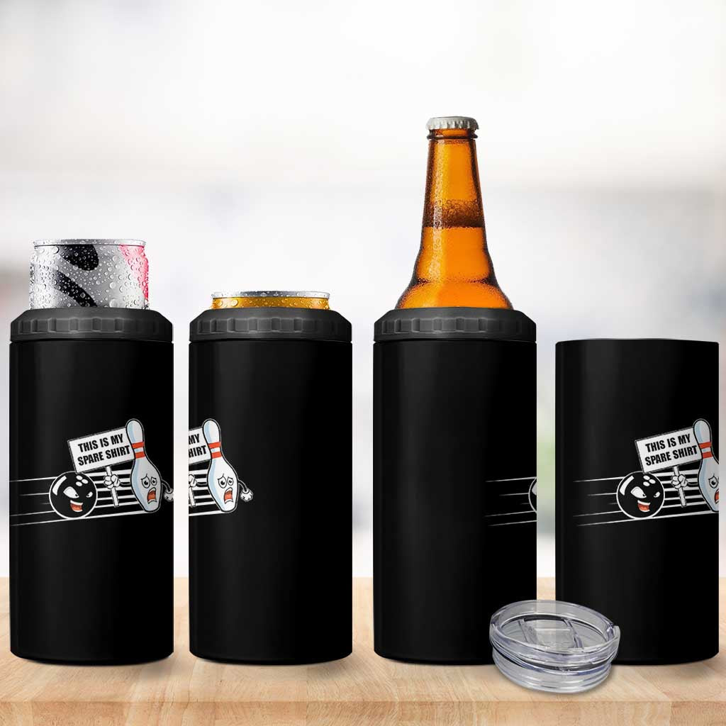 This Is My Spare Shirt 4 in 1 Can Cooler Tumbler Funny Bowling Gift - Wonder Print Shop