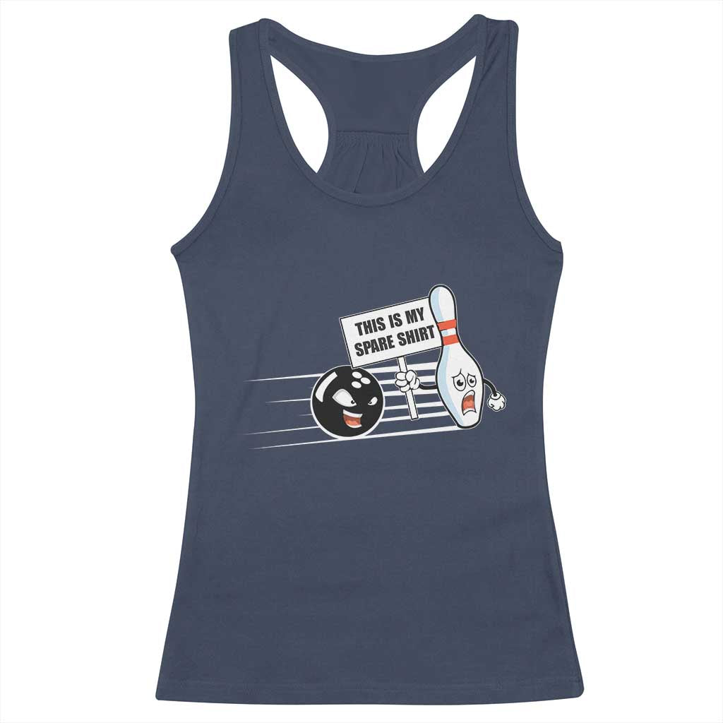 This Is My Spare Shirt Racerback Tank Top Funny Bowling Gift - Wonder Print Shop