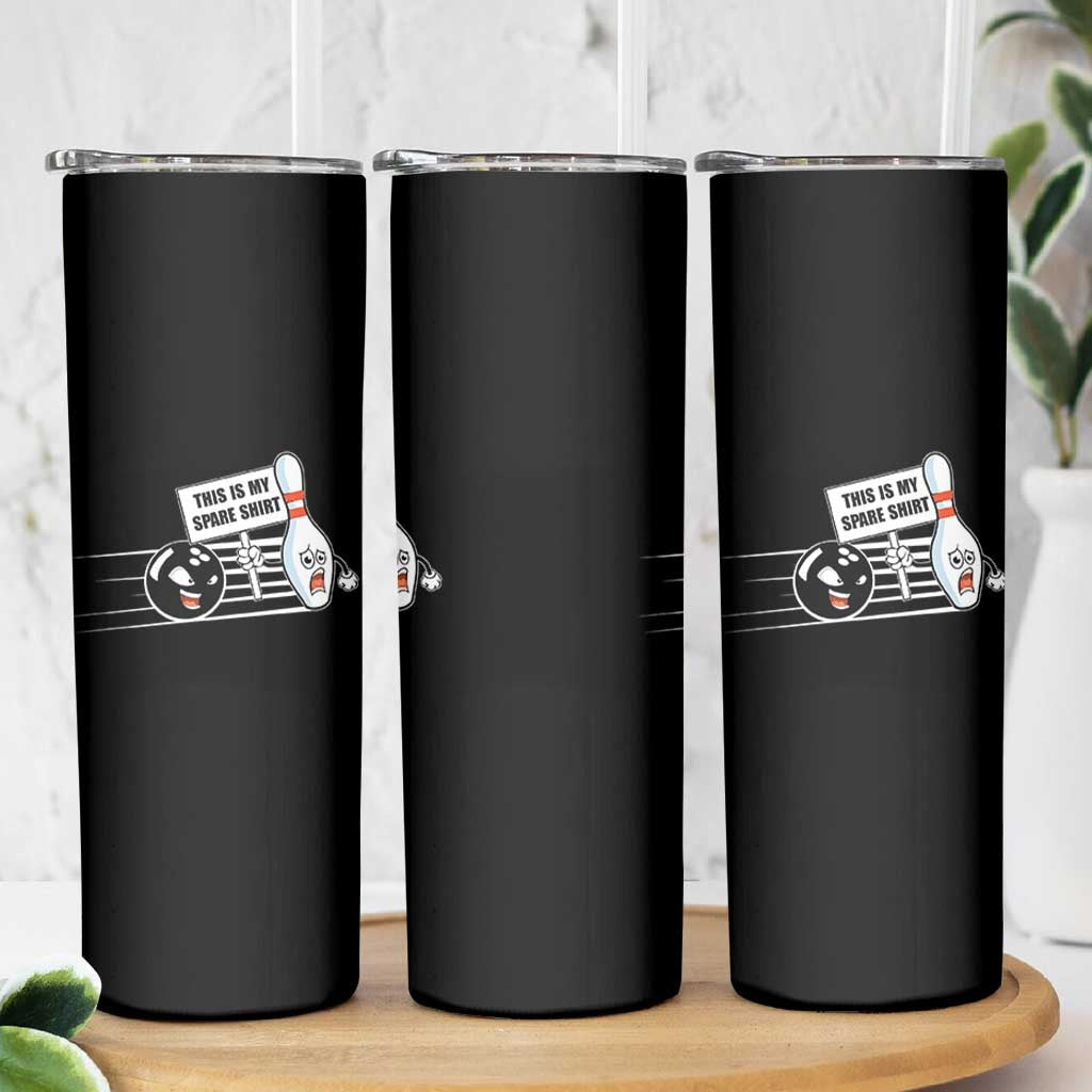 This Is My Spare Shirt Skinny Tumbler Funny Bowling Gift - Wonder Print Shop