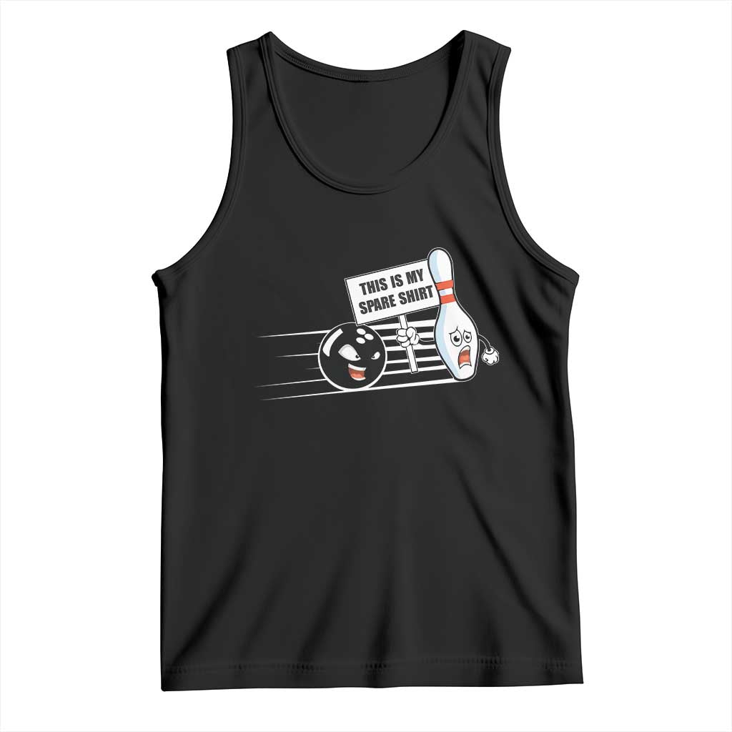 This Is My Spare Shirt Tank Top Funny Bowling Gift - Wonder Print Shop