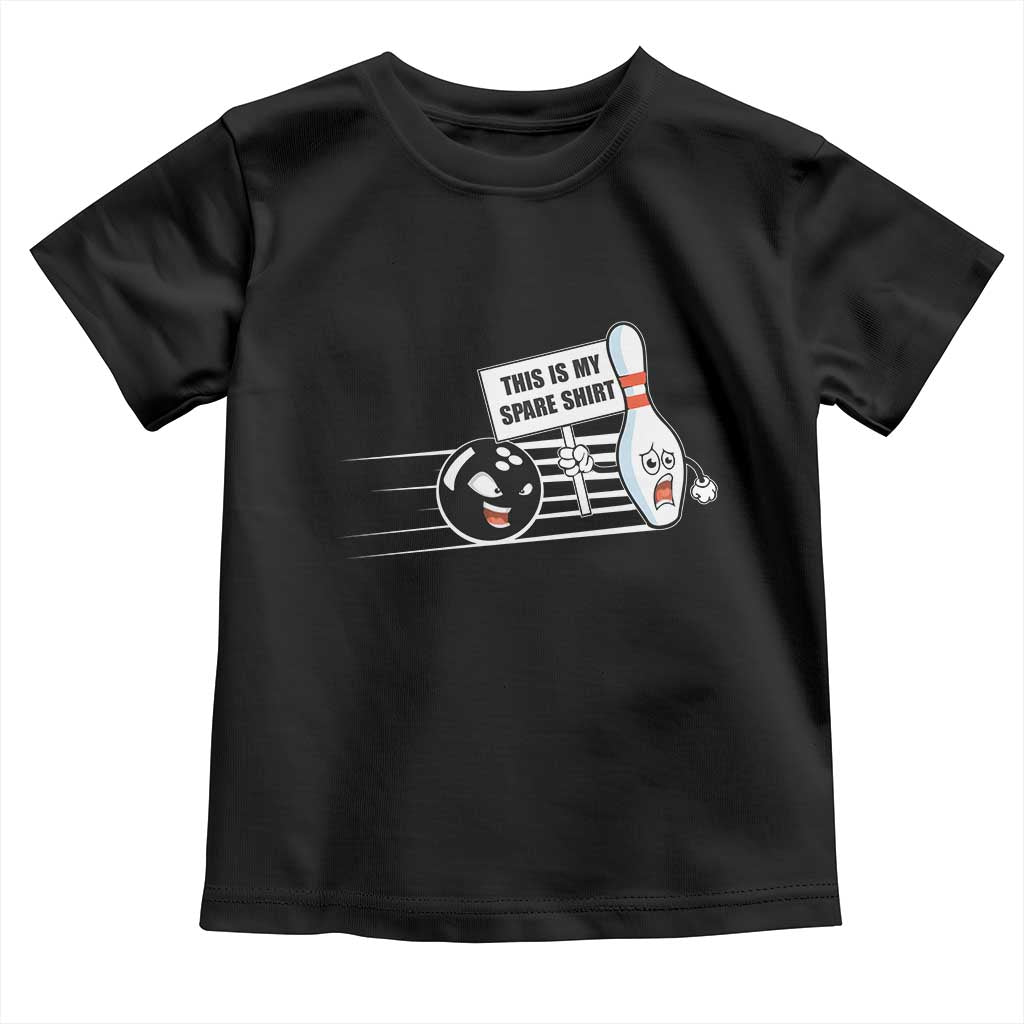 This Is My Spare Shirt Toddler T Shirt Funny Bowling Gift - Wonder Print Shop