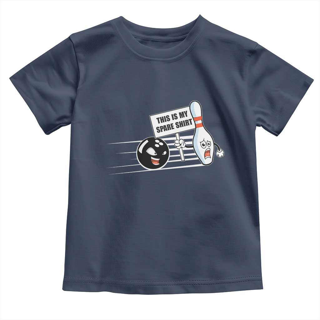 This Is My Spare Shirt Toddler T Shirt Funny Bowling Gift - Wonder Print Shop