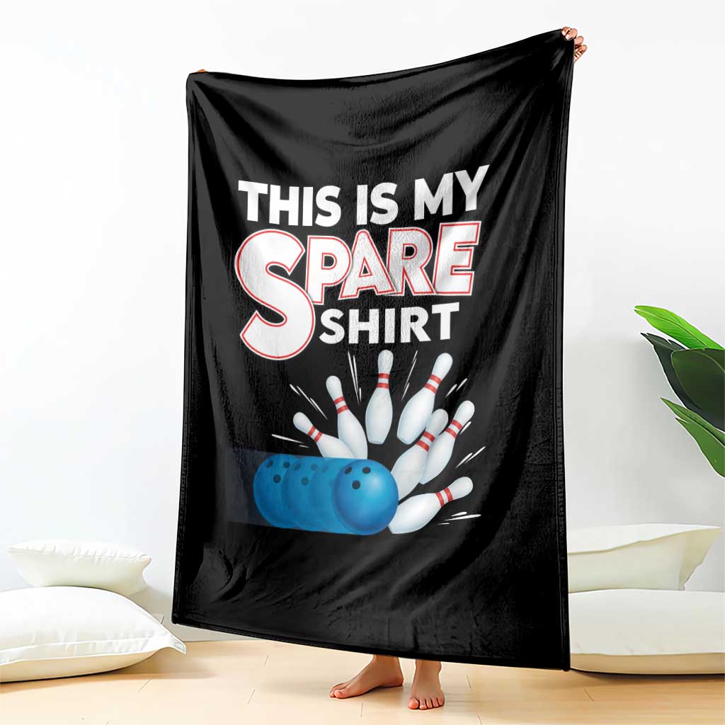 This Is My Spare Shirt Throw Blanket Bowling Pun Gift - Wonder Print Shop