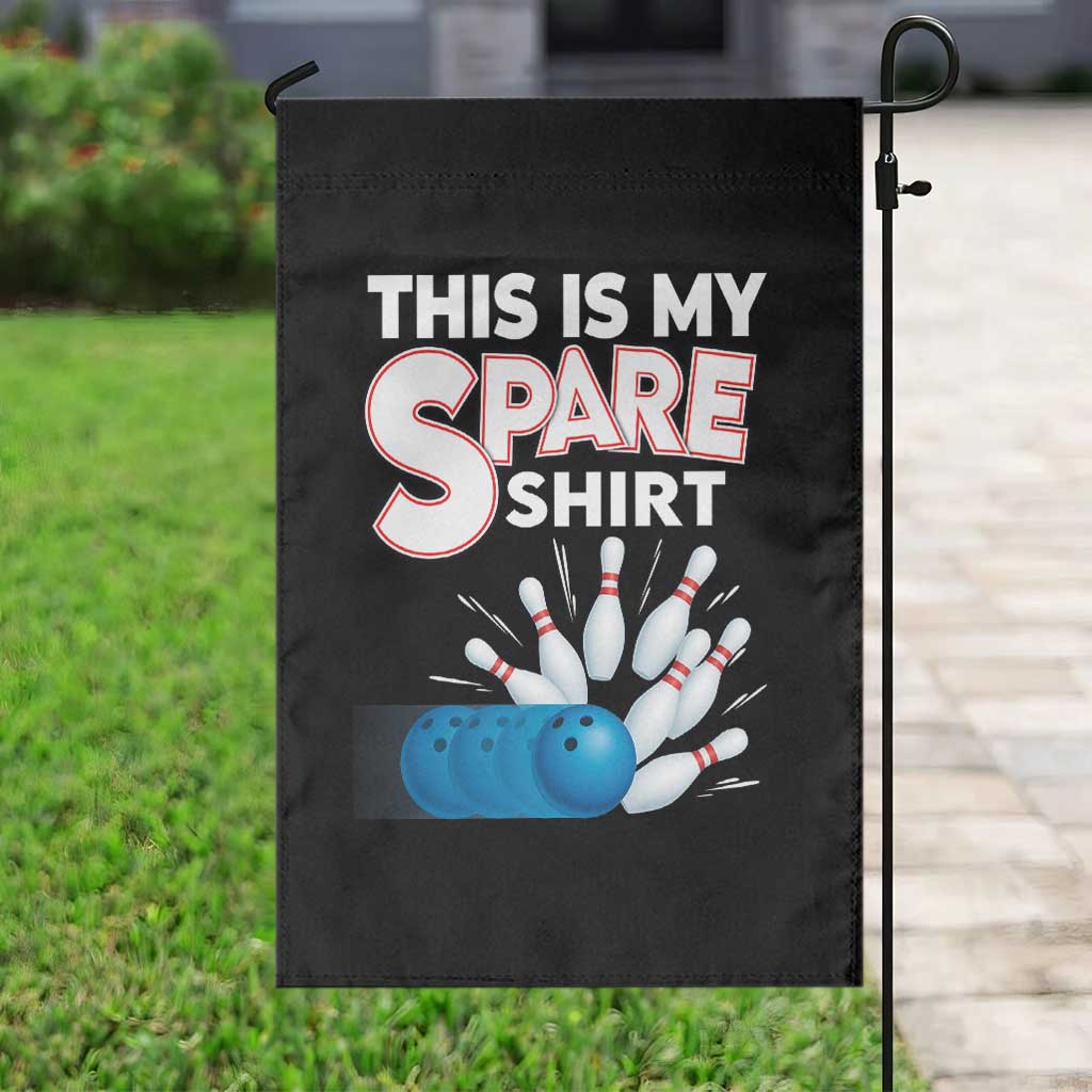 This Is My Spare Shirt Garden Flag Bowling Pun Gift - Wonder Print Shop