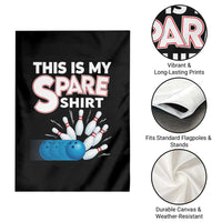 This Is My Spare Shirt Garden Flag Bowling Pun Gift - Wonder Print Shop
