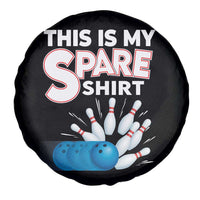 This Is My Spare Shirt Spare Tire Cover Bowling Pun Gift - Wonder Print Shop