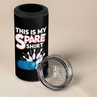 This Is My Spare Shirt 4 in 1 Can Cooler Tumbler Bowling Pun Gift - Wonder Print Shop