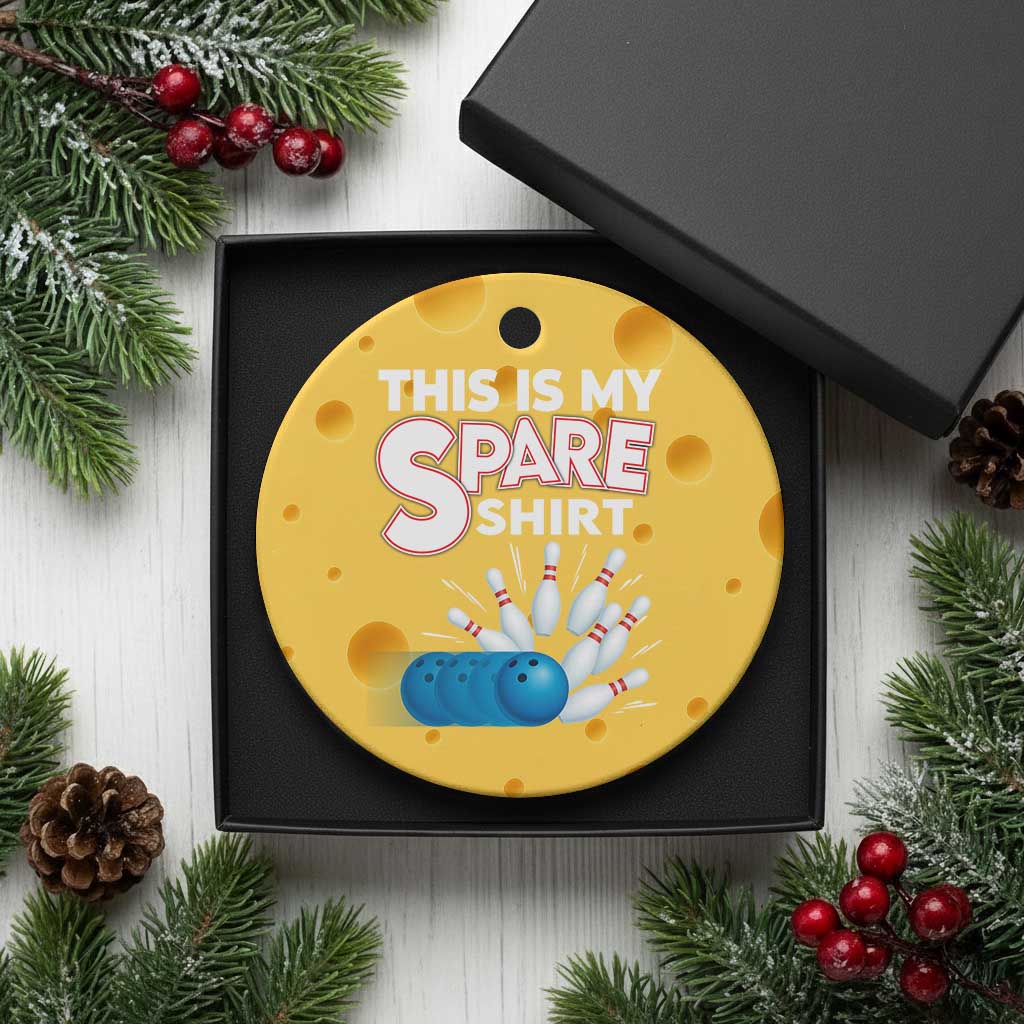 This Is My Spare Shirt Ceramic Ornament Bowling Pun Gift - Wonder Print Shop