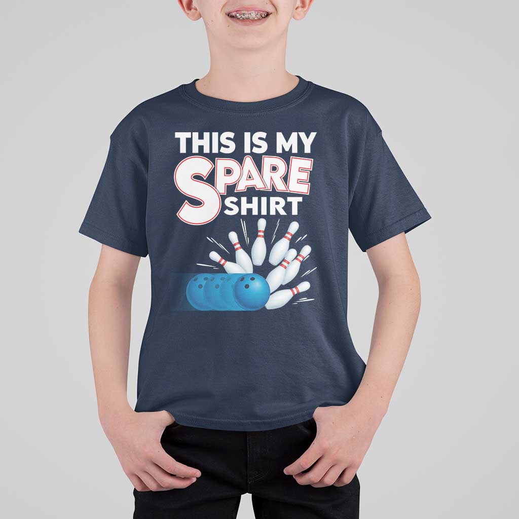 This Is My Spare Shirt T Shirt For Kid Bowling Pun Gift - Wonder Print Shop