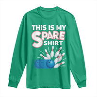 This Is My Spare Shirt Long Sleeve Shirt Bowling Pun Gift - Wonder Print Shop